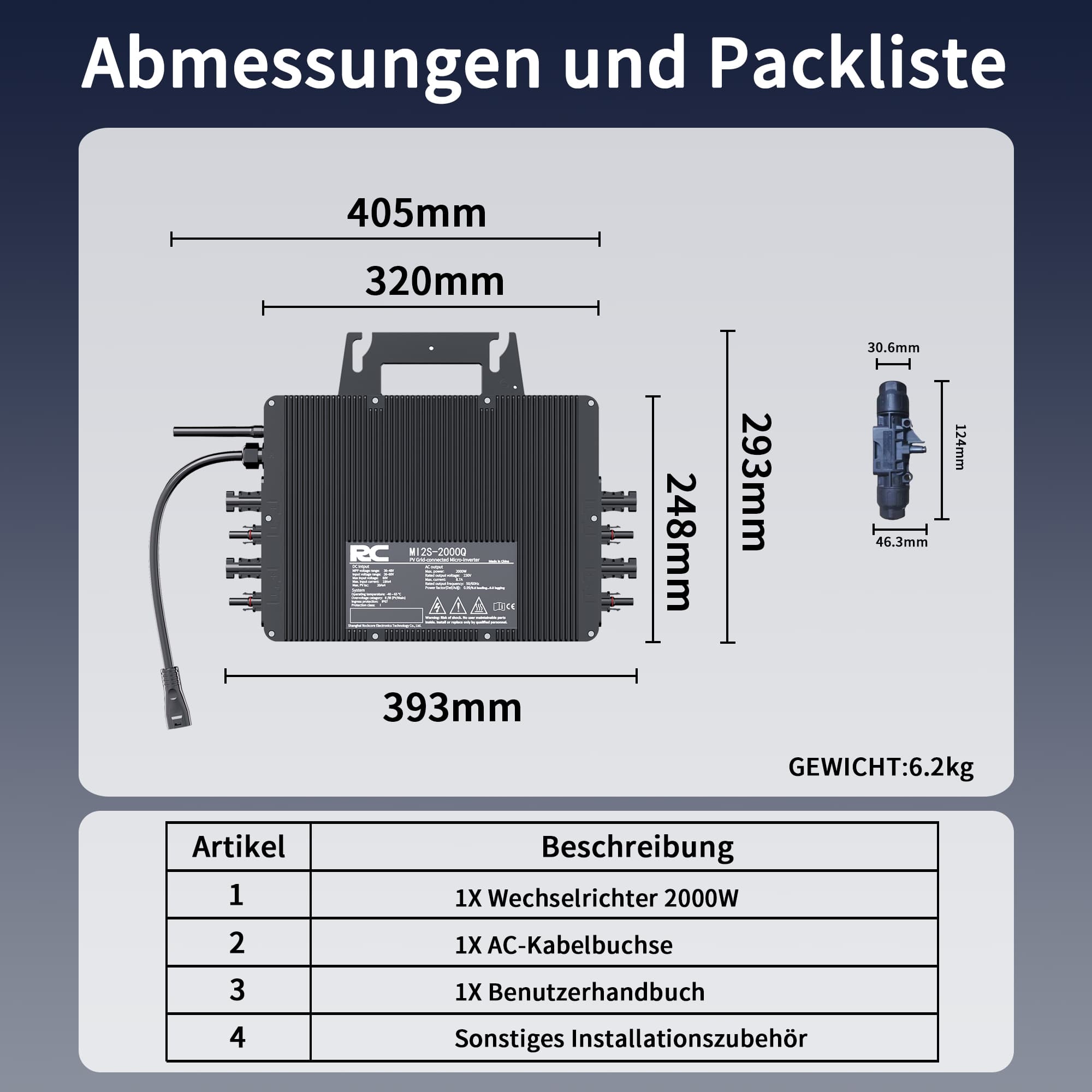 Hier wird die Größe und Verpackung des schwarzen RC 2000W Photovoltaik Mikro-Wechselrichters gezeigt: Verpackungsmaße 405mm (L) x 293mm (B), Produktmaße 320mm (obere Basis) x 393mm (untere Basis) x 248mm (B), Gewicht 6,2 kg. Die Verpackung enthält 1x 2000W Wechselrichter, 1x AC-Kabelbuchse, 1x Benutzerhandbuch und weiteres Installationszubehör.