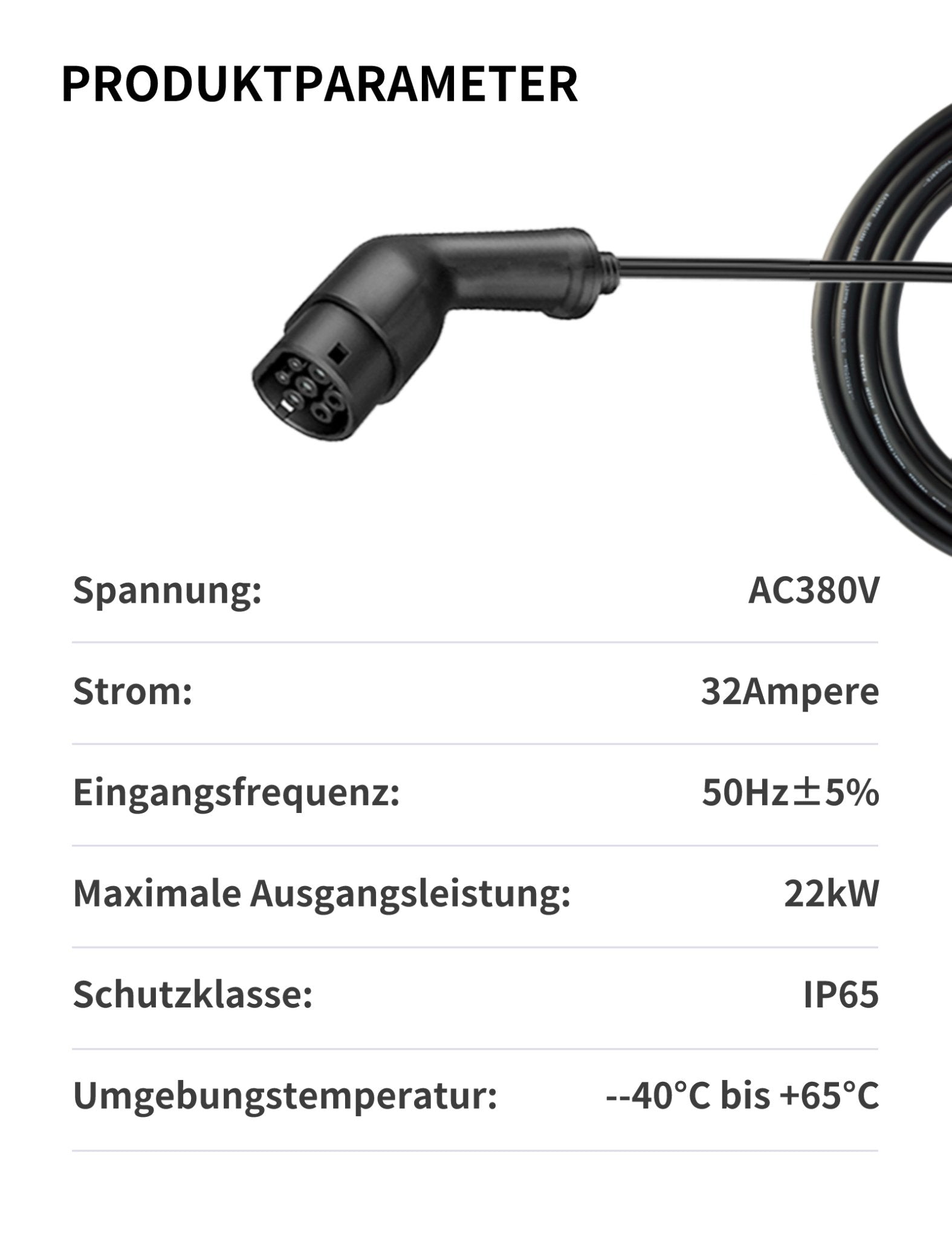 Hier werden die detaillierten Produktspezifikationen der schwarzen Andalung 22kW Wallbox für Elektrofahrzeuge gezeigt: Spannung: AC380V, Strom: 32A, Eingangsfrequenz: 50Hz±5%, Maximale Ausgangsleistung: 22kW, Schutzart: IP65, Umgebungstemperatur: -40°C bis +65°C, für eine effiziente und sichere Ladeerfahrung.
